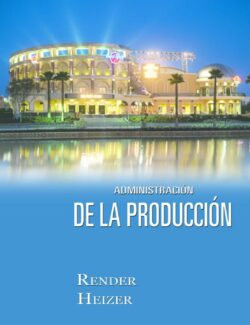 Administracion de la Producción – Jay Heizer, Barry Render – 1ra Edición