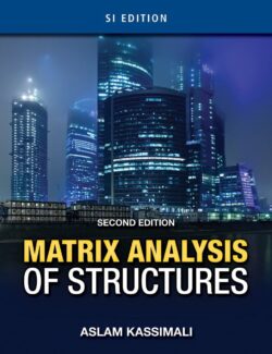 matrix analysis of structures aslam kassimali 2nd edition