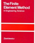the finite element method in structural and continuum mechanics o c zienkiewicz