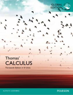 Thomas’ Calculus (SI Units) – George B. Thomas – 13th Edition