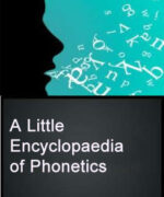 a little encyclopaedia of phonetics peter roach 1st edition