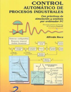 Control Automático de Procesos Industriales – Alfredo Roca – 1ra Edición