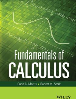 fundamentals of calculus carla c morris robert m stark 1st edition scaled