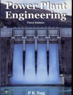 Power Plant Engineering – P. K. Nag – 3rd Edition