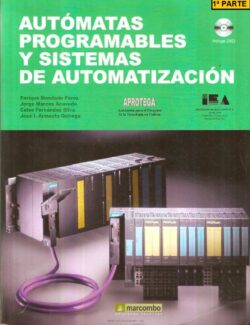 Autómatas Programables y Sistemas de Automatización – Mandado, Marcos, Fernández, Armesto – 1ra Edición
