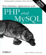 web database application with php and mysql david lane hugh e williams 2nd edition