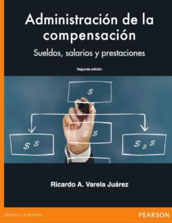Administración de la Compensación – Ricardo A. Varela – 2da Edición