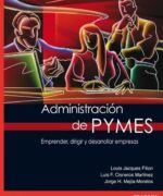 administracion de pymes emprender dirigir y desarrollar empresas jacques cisneros mejia moler