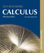 Calculus Early Transcendentals Multivariable - Jon Rogawski - 2nd Edition