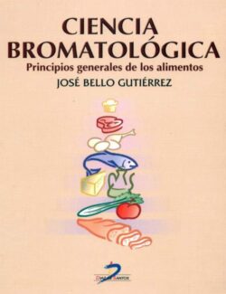 Ciencia Bromatológica – José Bello Gutiérrez – 1ra Edición