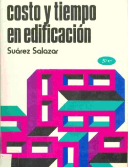 Costo y Tiempo en Edificación – Carlos Suárez Salazar – 3ra Edición