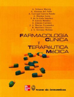Farmacología Clínica y Terapéutica Médica – A. Velasco – 1ra Edición