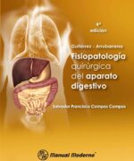 fisiopatologia quirurgica del aparato digestivo gutierrez arrubarrena 4ta edicion