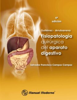Fisiopatología Quirúrgica del Aparato Digestivo – Gutiérrez & Arrubarrena – 4ta Edición