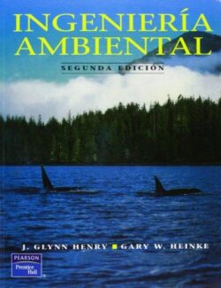 Ingeniería Ambiental – J. Glynn Henry, Gary W. Heinke – 2da Edición