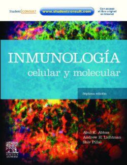 Inmunología: Celular y Molecular – Abul K. Abbas, Andrew H. Lichtman, Shiv Pillai – 7ma Edición