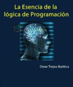 la esencia de la logica de programacion omar trejos buritica 1ra edicion