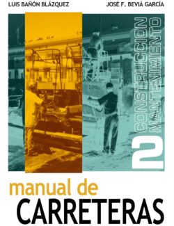 Manual de Carreteras Vol. 2 – Luis Bañon, José F. Beviá – 1ra Edición