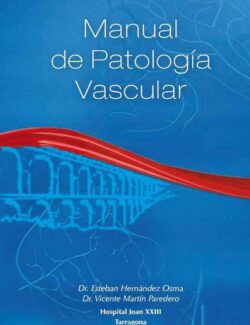 Manual de Patología Vascular – Esteban Hernández, Vivente Paredero – 1ra Edición