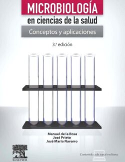 Microbiología en Ciencias de la Salud – Manuel de la Rosa, José Prieto, José María Navarro – 3ra Edición