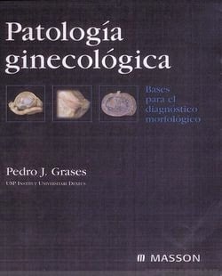 Patología Ginecológica – Pedro J. Grases