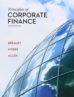 Principles of Corporate Finance – Richard A. Brealey, Stewart C. Myers, Franklin Allen – 11th Edition