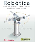 robotica control de robots manipuladores fernando reyes cortes 1ra edicion