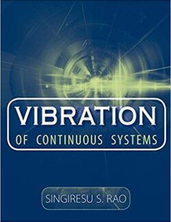 vibration of continuous systems singiresu s rao 1st edition