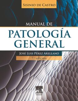 Manual de Patología General – José Luis Pérez Arellano – 7ma Edición
