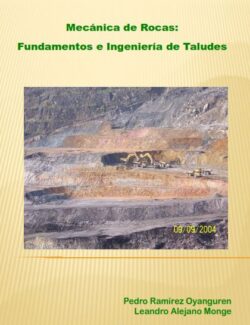 Mecánica de Rocas: Fundamentos e Ingeniería de Taludes – Pedro Ramírez & Leandro A. Monge – 1ra Edición