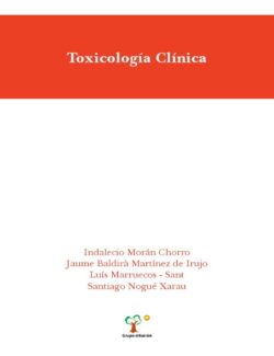 Toxicología Clínica – Indalecio Chorro; Jaume Martínez, Luís Marruecos, Santiago Nogué – 1ra Edición