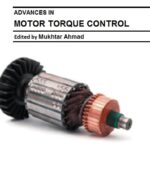advances in motor torque control mukhtar ahmad 1st edition 1