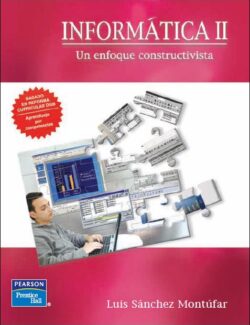 Informática II: Un Enfoque Constructivista – Luis Sánchez Montúfar – 2da Edición