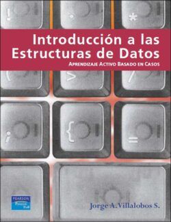 introduccion a las estructuras de datos aprendizaje activo basado en casos jorge a villalobos s 1ra edicion