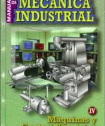manual de mecanica industrial maquinas y control numerico gonzalo f r cuesta angel s sanchez ramon p leon juan c g espinosa 1ra edicion