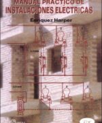 manual practico de instalaciones electricas gilberto enriquez harper 2da eicion