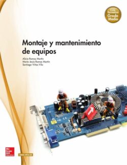Montaje y Mantenimiento de Equipos – Alicia Ramos, María Jesús Ramos, Santiago Viñas – 1ra Edición