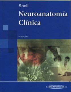 Neuroanatomía Clínica – Richard S. Snell – 6ta Edición