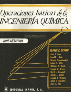 Operaciones Básicas de la Ingeniería Química – George G. Brown – 1ra Edición