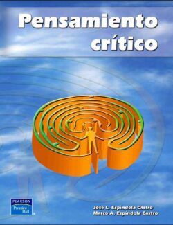 Pensamiento Crítico – Marco A. E. Castro, José L. E. Castro – 1ra Edición