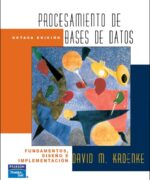 procesamiento de bases de datos fundamentos diseno e implementacion david m kroenke 8va edicion 1
