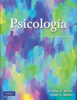 Psicología – Charles G. Morris, Albert A. Maisto – 13va Edición