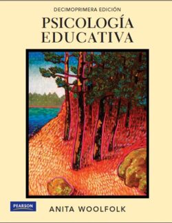 Psicología Educativa – Anita Woolfolk – 11va Edición