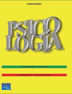 Psicología – Stephen F. Davis, Joseph J. Palladino – 5ta Edición