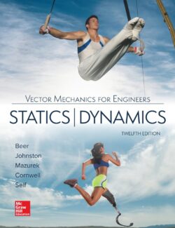 Mecánica Vectorial Para Ingenieros: Estática y Dinámica – Beer & Johnston – 12va Edición