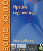 a quick guide to pipeline engineering d alkazraji 1st edition