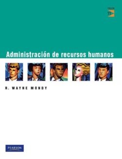 Administración de Recursos Humanos – R. Wayne Mondy – 11va Edición