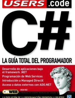 C# La Guía Total del Programador (Users) – Diego G. Ruíz – 1ra Edición