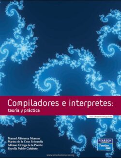 Compiladores e Interpretes: Teoría y Práctica – Manuel A. Moreno – 1ra Edición