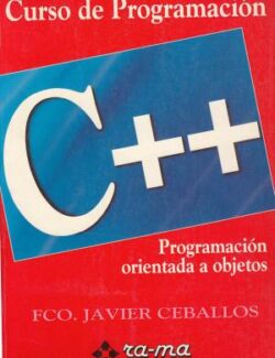 Curso de Programación C/C++ – Fco. Javier Ceballos – 1ra Edición